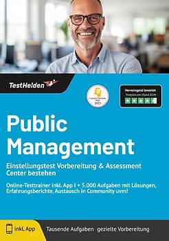 Public Management Einstellungstest: Vorbereitung & Assessment Center bestehen | Online-Testtrainer inkl. App I + 5.000 Aufgaben mit Lösungen, Erfahrungsberichte, Austausch in Community uvm!