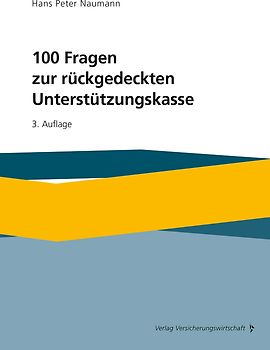 100 Fragen zur rückgedeckten Unterstützungskasse