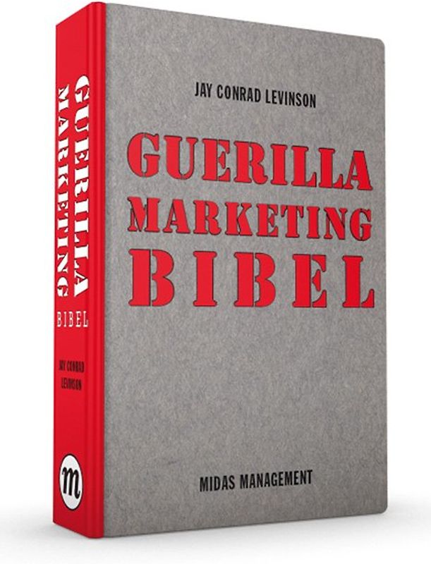 Guerilla Marketing Bibel