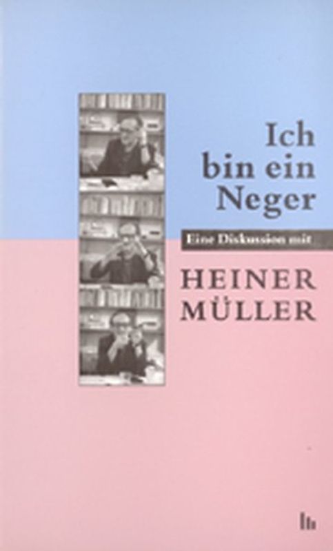Ein Gespräch mit Heiner Müller