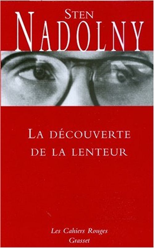 La découverte de la lenteur - Nadolny, Sten