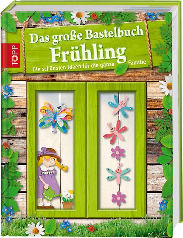 Das große Bastelbuch Frühling