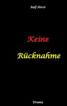 Keine Rücknahme! Trauma, Sucht, hochfunktionaler Autismus, Seitensprung, Clique, erstes Auto, Liebe, Betrug, erste Wohnung, Suizid, Verlobung, Zen, ZaZen, Meditation, Ausbildung, Versagensängste