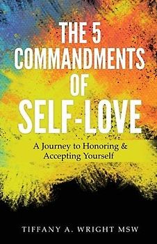 The 5 Commandments of Self-Love