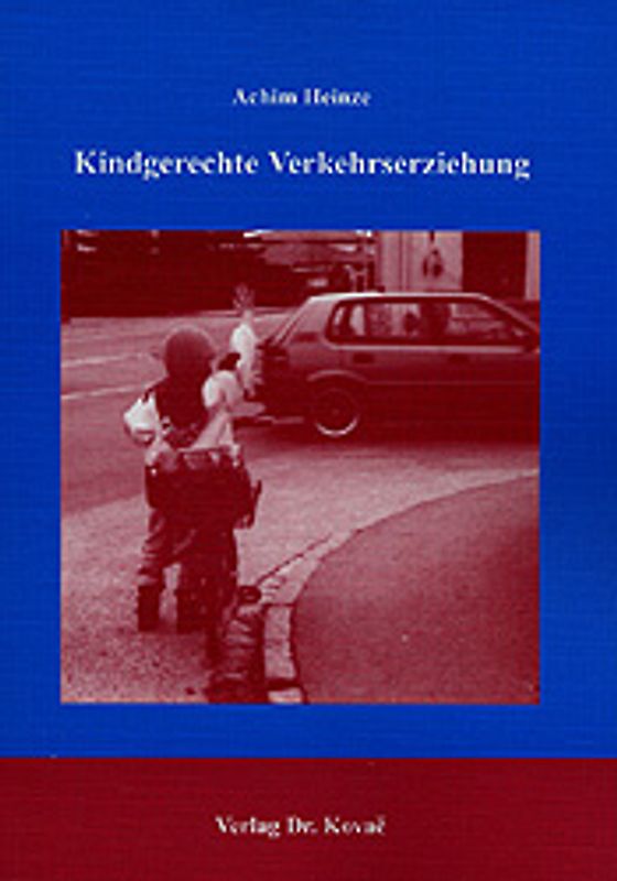 Kindgerechte Verkehrserziehung
