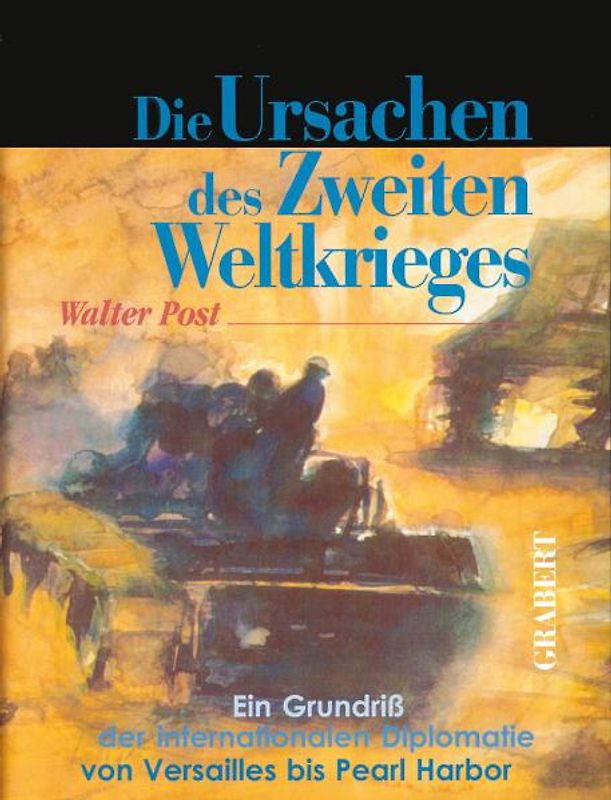 Die Ursachen des Zweiten Weltkrieges