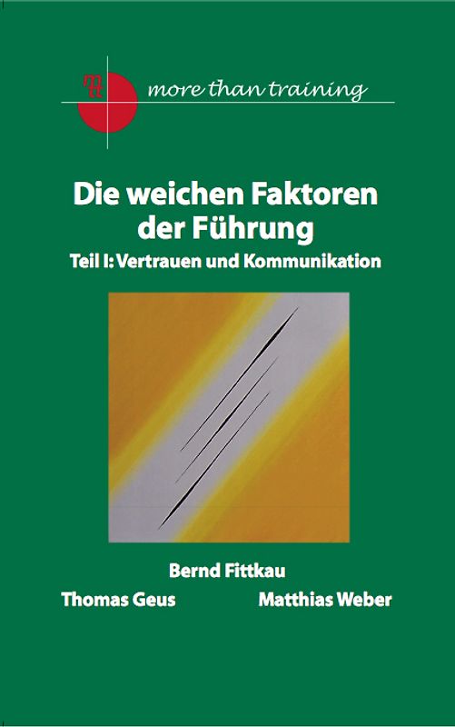 Die weichen Faktoren der Führung