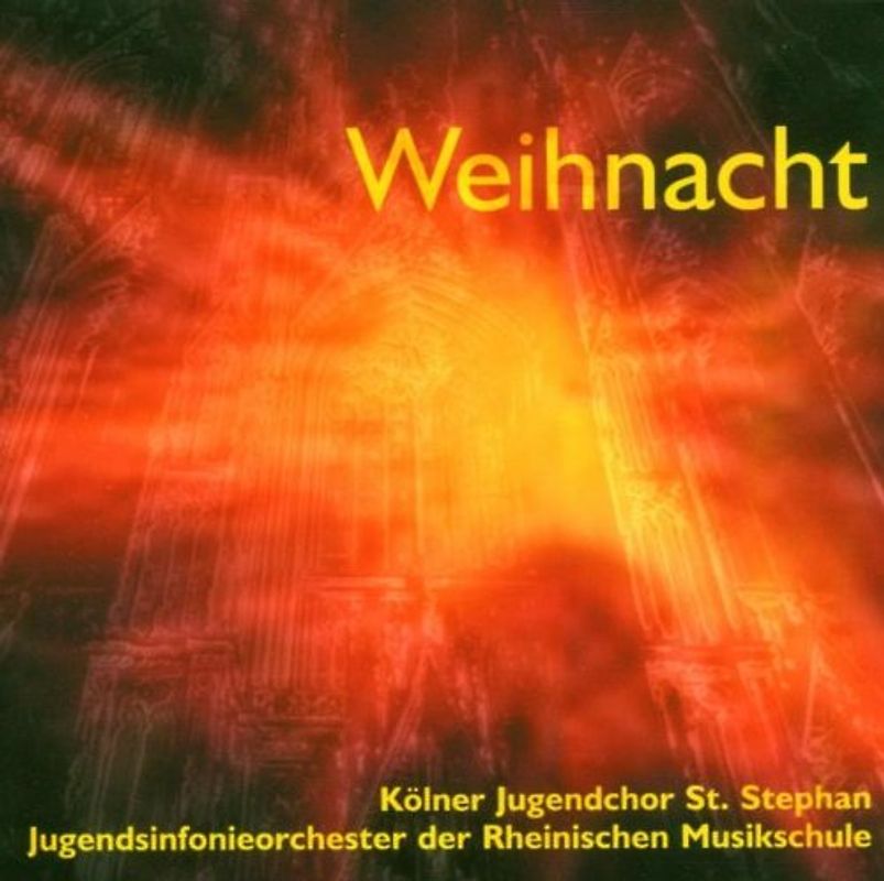 Kölner Jugendchor St.Stephan - Weihnacht