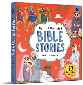 My First Illustrated Bible Stories: New Testament