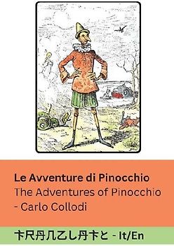 Le Avventure di Pinocchio / The Adventures of Pinocchio