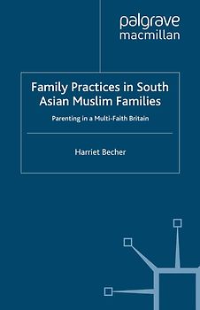 Family Practices in South Asian Muslim Families