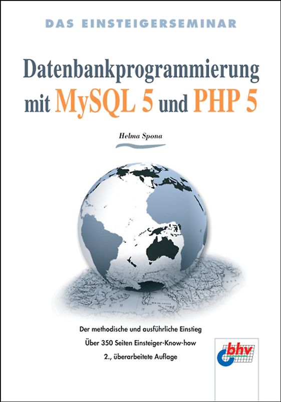 Datenbankprogrammierung mit MySQL 5 und PHP 5