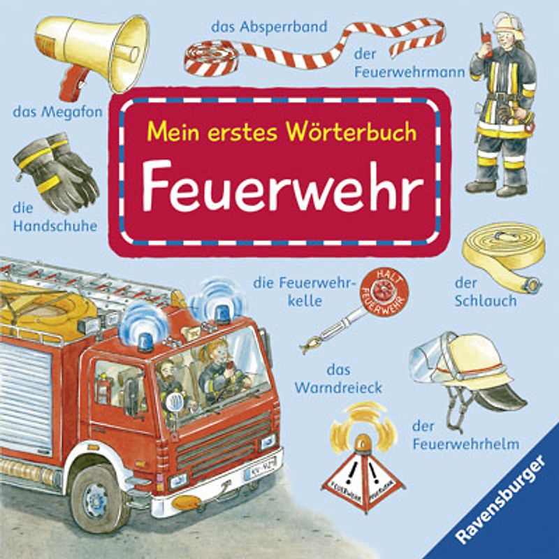 Mein erstes Wörterbuch: Feuerwehr