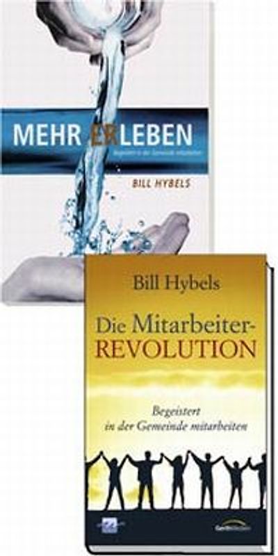 Mehr erleben - Begeistert in der Gemeinde mitarbeiten. Paket 1: Die...