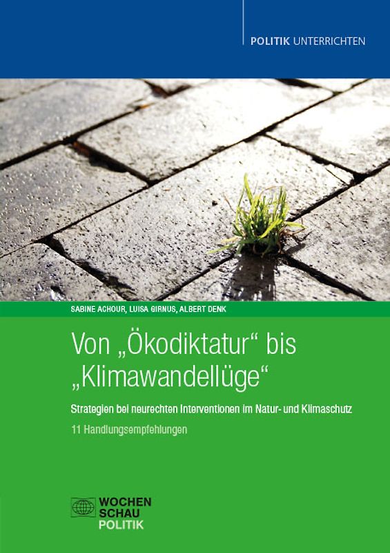 Von „Ökodiktatur“ bis „Klimawandellüge“