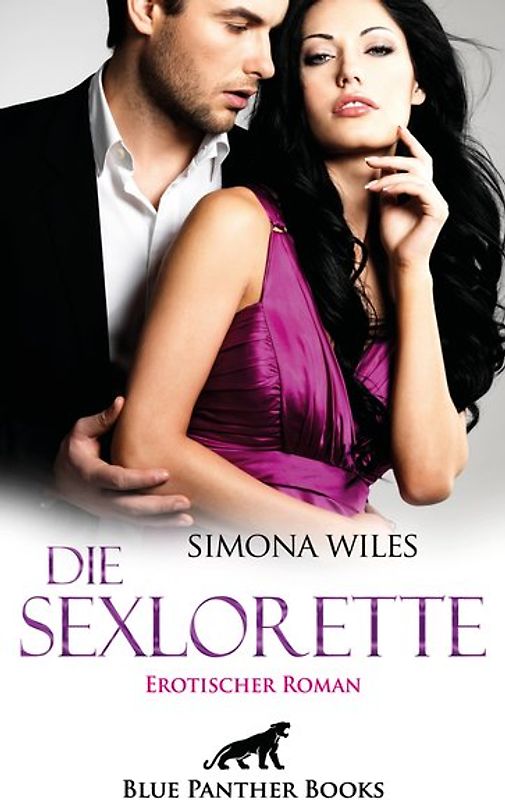 Die Sexlorette | Erotischer Roman