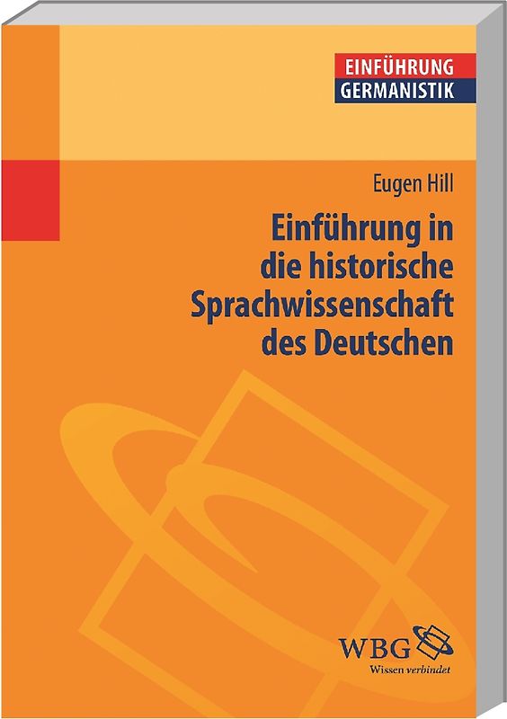 Einführung in die historische Sprachwissenschaft des Deutschen