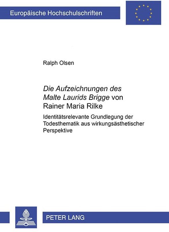 «Die Aufzeichnungen des Malte Laurids Brigge» von Rainer Maria Rilke