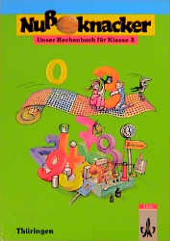 Unser Rechenbuch - Nussknacker - Ausgabe B für Thüringen. Grundbuch 3. Schuljahr