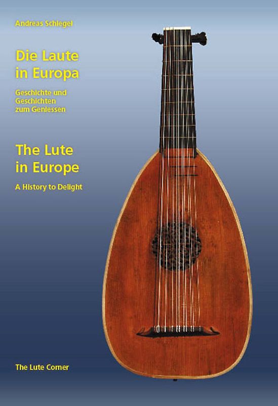 Die Laute in Europa /The Lute in Europe