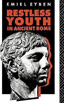 Restless Youth in Ancient Rome