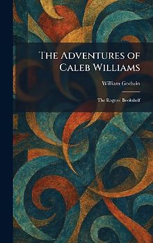 The Adventures of Caleb Williams