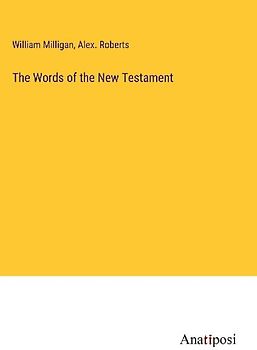 The Words of the New Testament