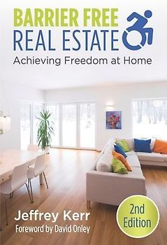 Barrier Free Real Estate Achieving Freedom at Home