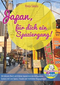 Japan, für dich ein Spaziergang