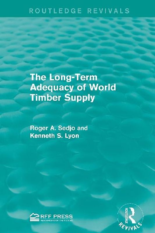 The Long-Term Adequacy of World Timber Supply