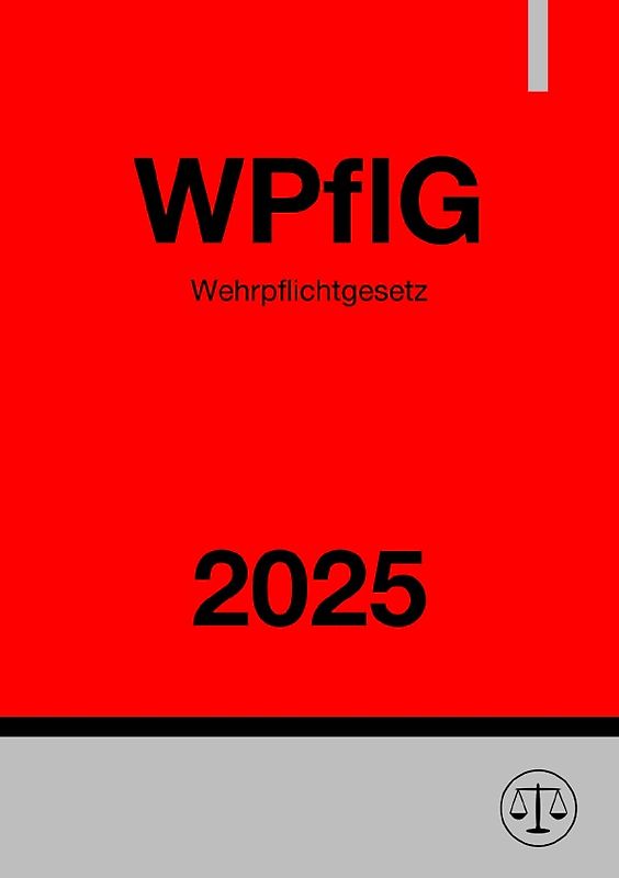 Wehrpflichtgesetz - WPflG 2025