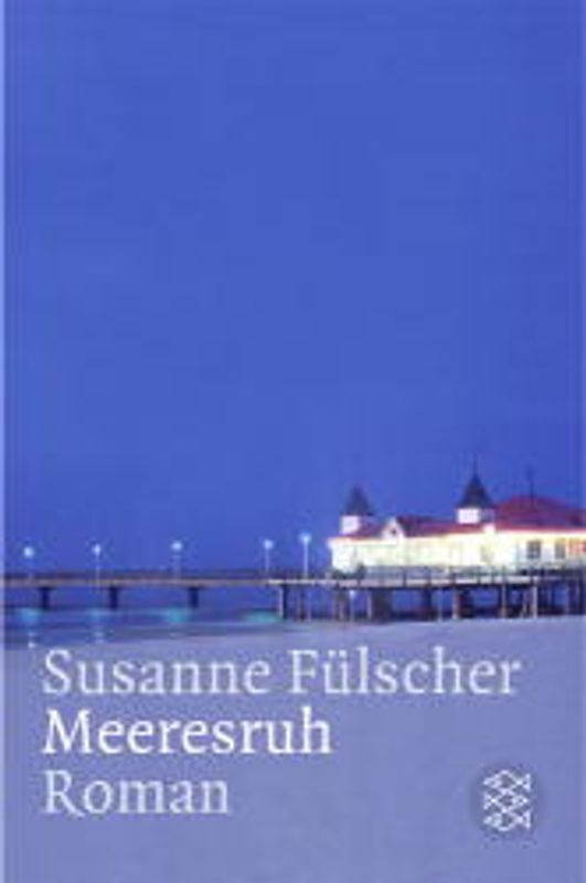 Meeresruh. Roman