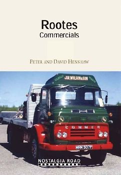 Rootes Commercials (Nostalgia Road) - Henshaw, Peter
