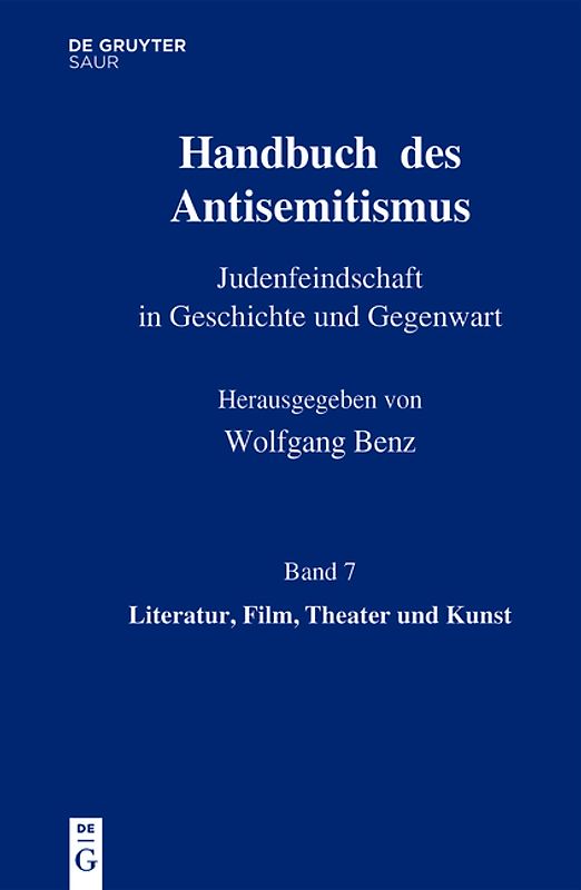 Handbuch des Antisemitismus / Literatur, Film, Theater und Kunst