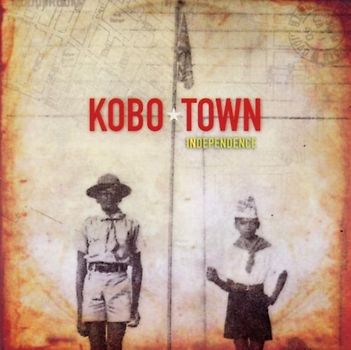 Kobo Town - Independence