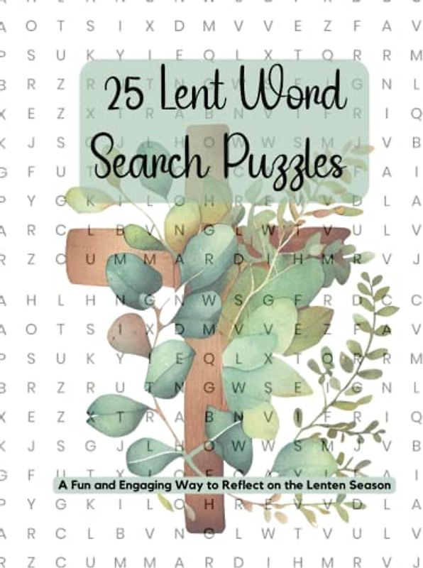25 Lent Word Search Puzzles: A Fun and Engaging Way to Reflect on the Lenten Season
