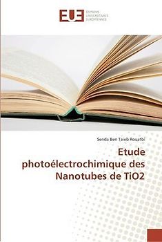 Etude photoélectrochimique des Nanotubes de TiO2