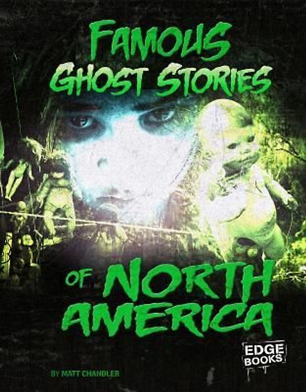 Famous Ghost Stories of North America