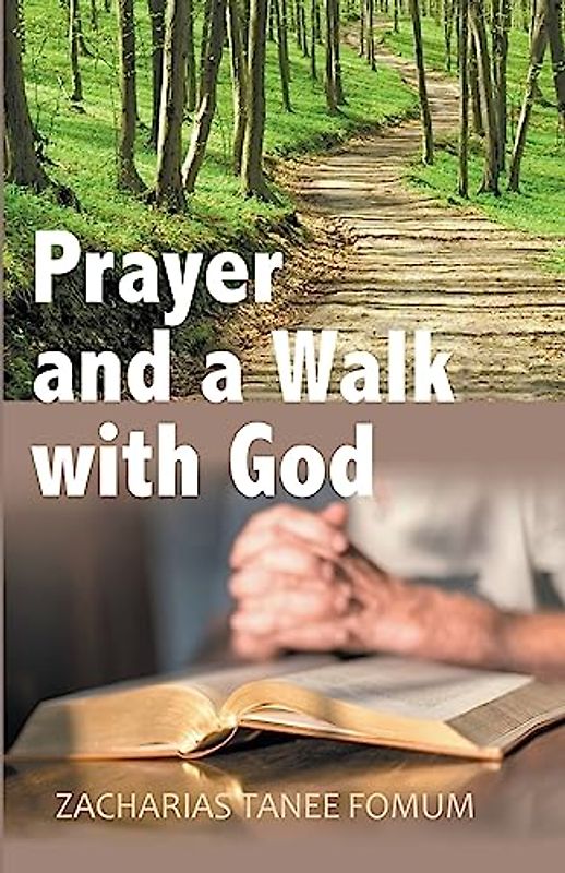Prayer and a Walk with God (Prayer Power)