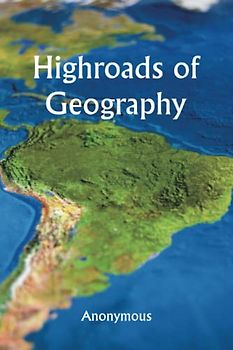 Highroads of Geography