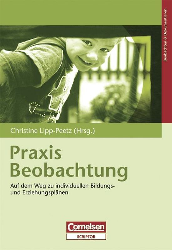 Beobachten & Dokumentieren / Praxis Beobachtung