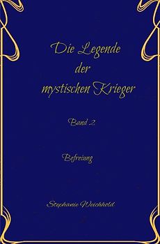 Die Legende der mystischen Krieger