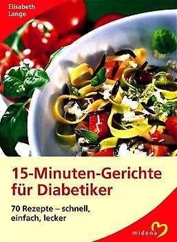 15-Minuten-Gerichte für Diabetiker