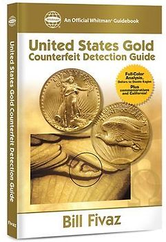United States Gold Counterfeit Detection Guide