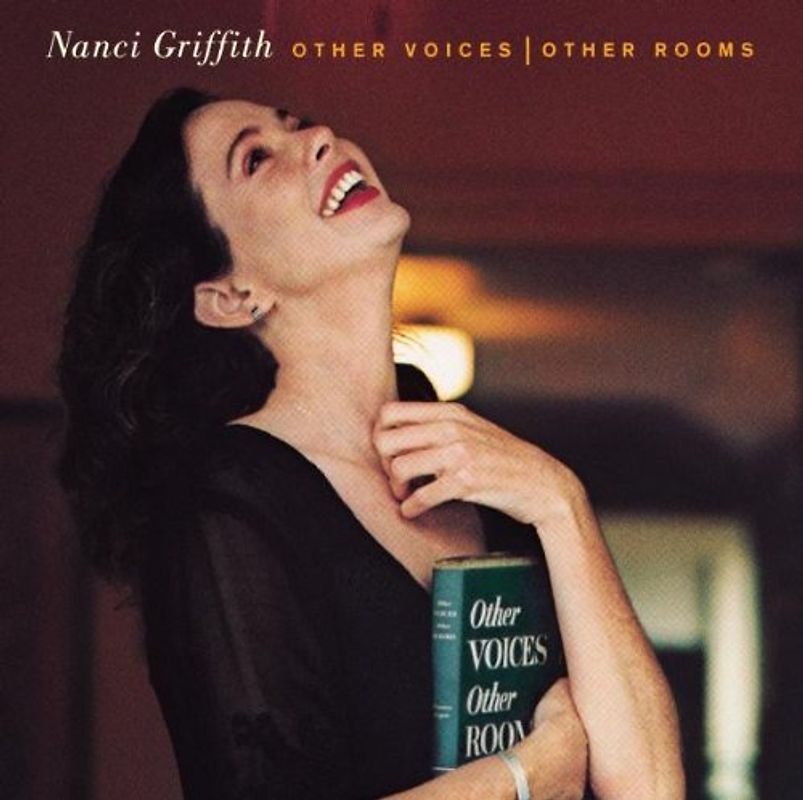 Nanci Griffith - Other Voices,Other Rooms