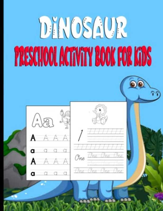 dinosaur preschool activity book for kids: dinosaur activity book activities for kids ages 3-5 5-7 4-8,Fun & Cute Dino Activity Book For Preschoolers & Kindergarten Kids