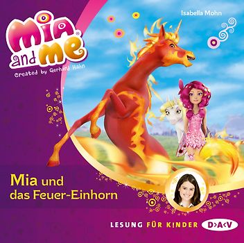 Mia and me – Teil 7: Mia und das Feuer-Einhorn