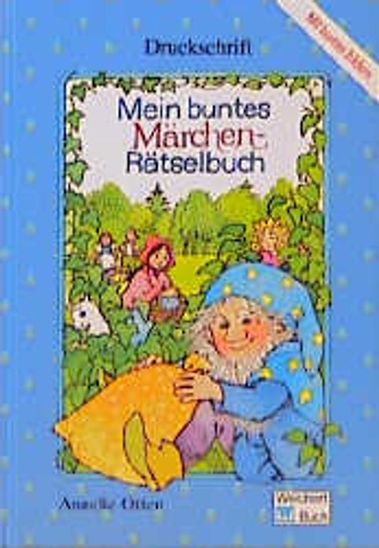 Mein buntes Märchenrätselbuch. Druckschrift