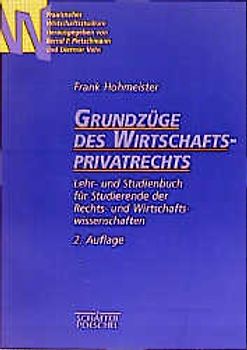 Grundzüge des Wirtschaftsprivatrechts