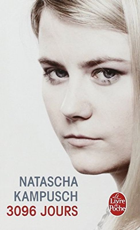 3096 jours: Essai (Le Livre de Poche) - Kampusch, Natascha